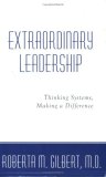 Extraordinary Leadership : Thinking Systems, Making a Difference cover art