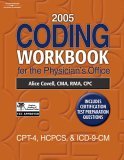 2005 Coding Workbook for the Physician's Office 2005 9781418015527 Front Cover