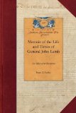 Memoir of the Life and Times of General John Lamb 2009 9781429017527 Front Cover