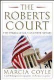 Roberts Court The Struggle for the Constitution cover art