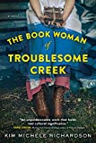 Book Woman of Troublesome Creek A Novel  9781492671527 Front Cover