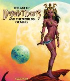 Art of Dejah Thoris and the Worlds of Mars  9781606904527 Front Cover