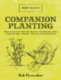 Companion Planting Bob's Basics 2012 9781616086527 Front Cover