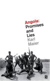 Angola Promises and Lies 2nd 2007 Revised  9781897959527 Front Cover