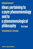 Ideas Pertaining to a Pure Phenomenology and to a Phenomenological Philosophy First Book: General Introduction to a Pure Phenomenology cover art