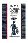 In My Father's House Africa in the Philosophy of Culture cover art