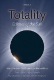 Totality Eclipses of the Sun 3rd 9780199565528 Front Cover