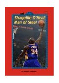 Shaquille O'Neal Man of Steel 2000 9780448425528 Front Cover