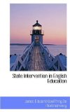 State Intervention in English Education: 2008 9780559488528 Front Cover