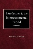 Introduction to the Intertestamental Period 1975 9780758618528 Front Cover