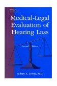 Medical-Legal Evaluation of Hearing Loss 2nd 2001 Revised  9780769300528 Front Cover