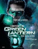 Constructing Green Lantern From Page to Screen 2012 9780789324528 Front Cover
