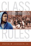 Class Rules Exposing Inequality in American High Schools cover art