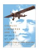 Charles Lindbergh and the Spirit of St. Louis 2002 9780810905528 Front Cover