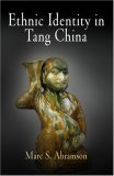 Ethnic Identity in Tang China 