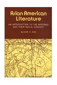 Asian American Literature An Introduction to the Writings and Their Social Context  9780877223528 Front Cover