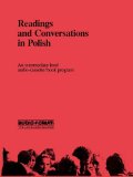 Readings and Conversations in Polish : Intermediate Level 1988 9780884322528 Front Cover