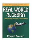 Real World Algebra : Understanding the Power of Mathematics cover art
