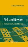 Risk and Reward The Science of Casino Blackjack 2009 9781441902528 Front Cover