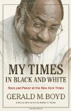 My Times in Black and White Race and Power at the New York Times cover art