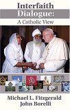 Interfaith Dialogue : A Catholic View cover art