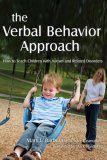 Verbal Behavior Approach How to Teach Children with Autism and Related Disorders 2007 9781843108528 Front Cover