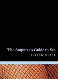 Amputee's Guide to Sex  cover art