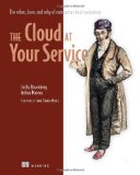 Cloud at Your Service 2010 9781935182528 Front Cover