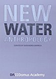 New Water Anthropology 2015 9788895623528 Front Cover