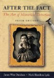 After the Fact Vol. 1 : The Art of Historical Detection 5th 9780072818529 Front Cover