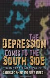 Depression Comes to the South Side Protest and Politics in the Black Metropolis, 1930-1933 2011 9780253356529 Front Cover