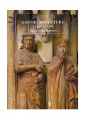 Gothic Sculpture, 1140-1300  cover art