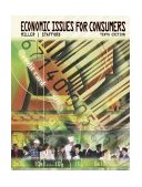 Economic Issues for Consumers (with InfoTrac) 10th 2003 Revised  9780534628529 Front Cover