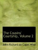 The Cousins' Courtship: 2008 9780554879529 Front Cover
