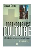 Postmodernist Culture An Introduction to Theories of the Contemporary cover art