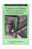 Faith and Order The Reconciliation of Law and Religion 1993 9780802848529 Front Cover