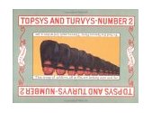 Topsys and Turvys Number 2 1989 9780804815529 Front Cover