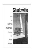 Shadowlife: Novel 1991 9780811211529 Front Cover
