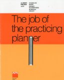 The Job of the Practicing Planner  9780918286529 Front Cover