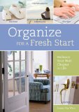 Organize for a Fresh Start Embrace Your Next Chapter in Life 2011 9781440308529 Front Cover
