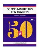 50 One-Minute Tips for Trainers A Quick and Easy Guide  9781560523529 Front Cover