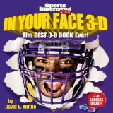 In Your Face 3-D The Best 3-D Book Ever! 2010 9781603208529 Front Cover