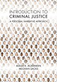 Introduction to Criminal Justice A Personal Narrative Approach  9781611636529 Front Cover