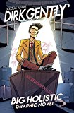 Dirk Gently's Big Holistic Graphic Novel  9781631407529 Front Cover