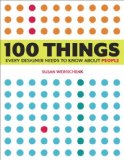 100 Things Every Designer Needs to Know about People  cover art