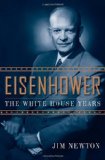 Eisenhower The White House Years cover art
