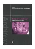 Gender Space Architecture An Interdisciplinary Introduction