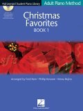 Christmas Favorites Book 1 Hal Leonard Student Piano Library Adult Piano Method  9780634087530 Front Cover