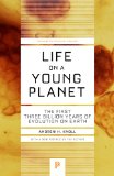 Life on a Young Planet - The First Three Billion Years of Evolution of Earth  9780691165530 Front Cover