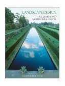 Landscape Design A Cultural and Architectural History